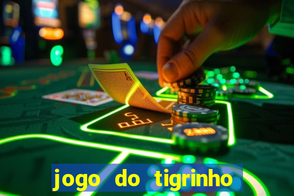 jogo do tigrinho apk dinheiro infinito